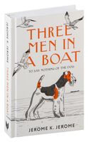 Three Men in a Boat (To say Nothing of the Dog)