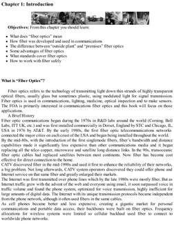 Chapter 1: Introduction
Objectives: From this chapter you should learn:
What does “fiber optics” mean
How fiber was developed