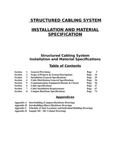 STRUCTURED CABLING SYSTEM
INSTALLATION AND MATERIAL
SPECIFICATION
Structured Cabling System
Installation and Material Specif