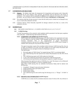 A REMEDIATION ALLOWANCE IS REQUIRED TO BE INCLUDED IN THE BASE BID SEE SPECIFICATION
SECTION 01020.
1.7
CONDITIONS OF DELIVER