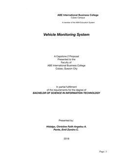 Vehicle Monitoring System
A Capstone 2 Proposal
Presented to the
Faculty of
ABE International Business College
Cubao, Qu
