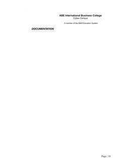 DOCUMENTATION
Page | 10
ABE International Business College
Cubao Campus
A member of the AMA Education System