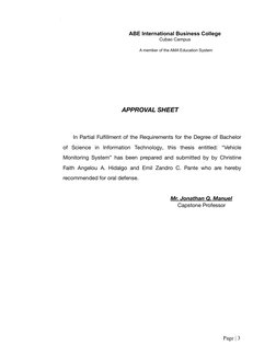APPROVAL SHEET
In Partial Fulfillment of the Requirements for the Degree of Bachelor
of Science in Information Technology