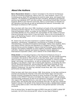 10
About the Authors
Barry Raveendran Greene is a Senior Consultant in the Internet Architectures
Group of Consulting En