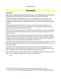 Er9x Manual 2015
Foreword
From Erazz
Erazz was the original developer of the Er9x firmware. So we should give him the first w