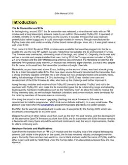 Er9x Manual 2015
Introduction
The 9x Transmitter and Er9x
In the beginning, around 2007, the 9x transmitter was released, a n