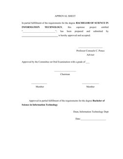 APPROVAL SHEET
In partial fulfillment of the requirements for the degree BACHELOR OF SCIENCE IN
INFORMATION
TECHNOLOGY,
t