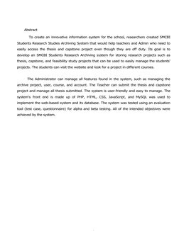 i
Abstract
To create an innovative information system for the school, researchers created SMCBI
Students Research Studie