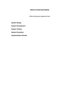 RESULTS AND DISCUSSION
Write introductory statement here
System Design
System Development
System Testing
System Evaluation
Im