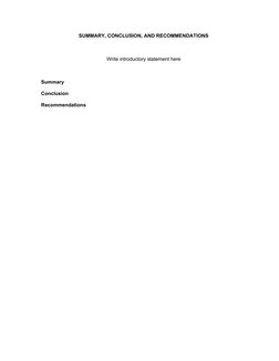SUMMARY, CONCLUSION, AND RECOMMENDATIONS
Write introductory statement here
Summary
Conclusion
Recommendations