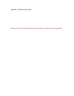 Appendix 1. Relevant source code
Please refer to the CvSU Manual for Capstone Project for other formats and guidelines