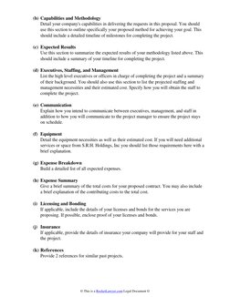 Detail your company's capabilities in delivering the requests in this proposal. You should
use this section to outline speci