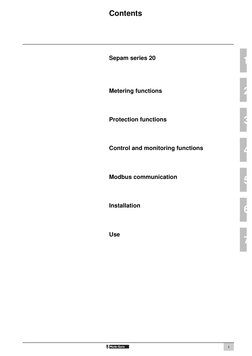 1
1
2
3
4
5
6
7
Contents
Sepam series 20
Metering functions
Protection functions
Control and monitoring functions
Modbu