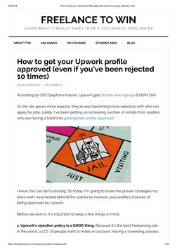 2/5/2019
How to get your Upwork profile approved (even if you got rejected 10x)
https://freelancetowin.com/upwork-profile-not