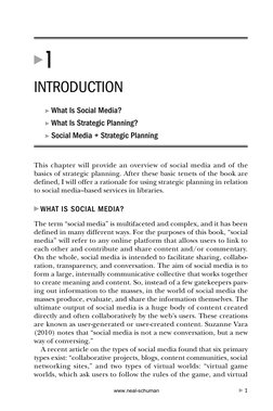 !1
INTRODUCTION
! What Is Social Media?
! What Is Strategic Planning?
! Social Media + Strategic Planning
This chapter will p