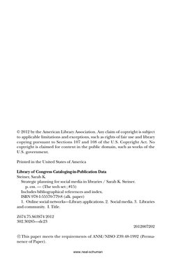 © 2012 by the American Library Association. Any claim of copyright is subject
to applicable limitations and exceptions, such