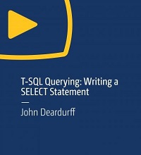 T-SQL Querying: Writing a Select Statement