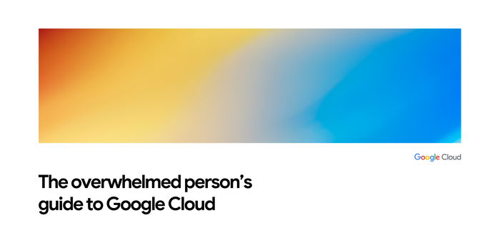 https://storage.googleapis.com/gweb-cloudblog-publish/images/overwhelmed_persons_guide.max-700x700.png