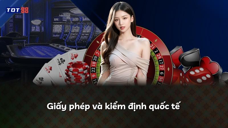 Giấy phép và kiểm định quốc tế
