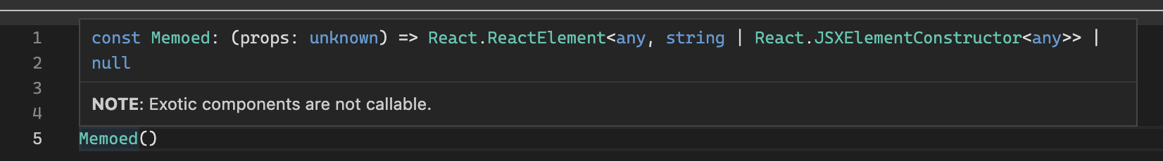 TypeScript tooltip with the text: 'NOTE: Exotic components are not callable.'
