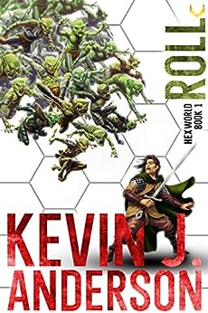 Octagonal mesh background with a man with a cloak and sword facing down green creatures crawling down from the upper left corner.
Text: Hex World Book 1 Roll, Kevin J. Anderson