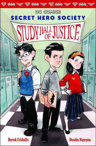 Study Hall of Justice (DC Comics: Secret Hero Society #1)
