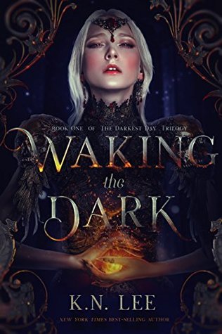 Waking the Dark (The Darkest Day #1)