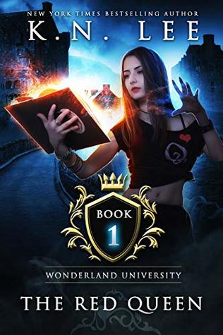 The Red Queen: A Paranormal Fantasy (Wonderland University Book 1)