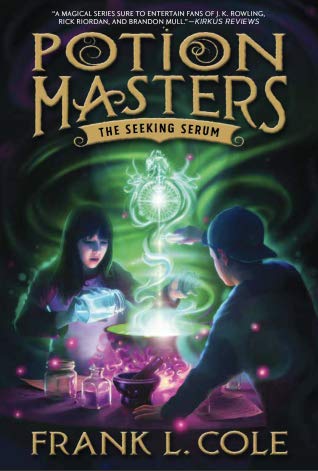 The Seeking Serum (Potion Masters, #3)