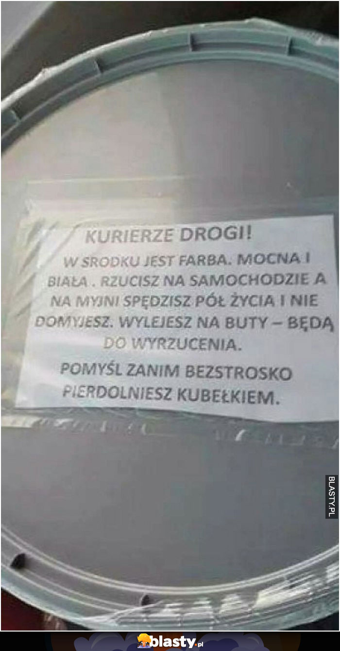 Kurierze drogi w środku jest farba, mocna i biała Kurierze drogi w środku jest farba, mocna i biała