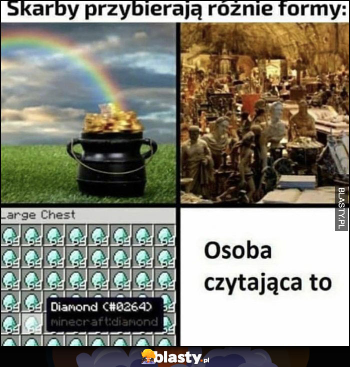 Skarby przybierają różne formy: złoto, bogactwo, osoba czytająca to Skarby przybierają różne formy: złoto, bogactwo, osoba czytająca to