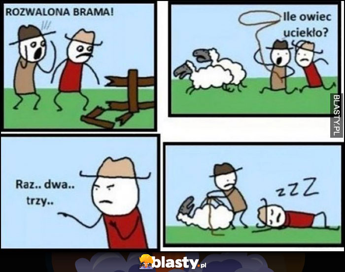 Rozwalona brama, ile owiec uciekło? Liczy raz, dwa, trzy, zasnął komiks Rozwalona brama, ile owiec uciekło? Liczy raz, dwa, trzy, zasnął komiks
