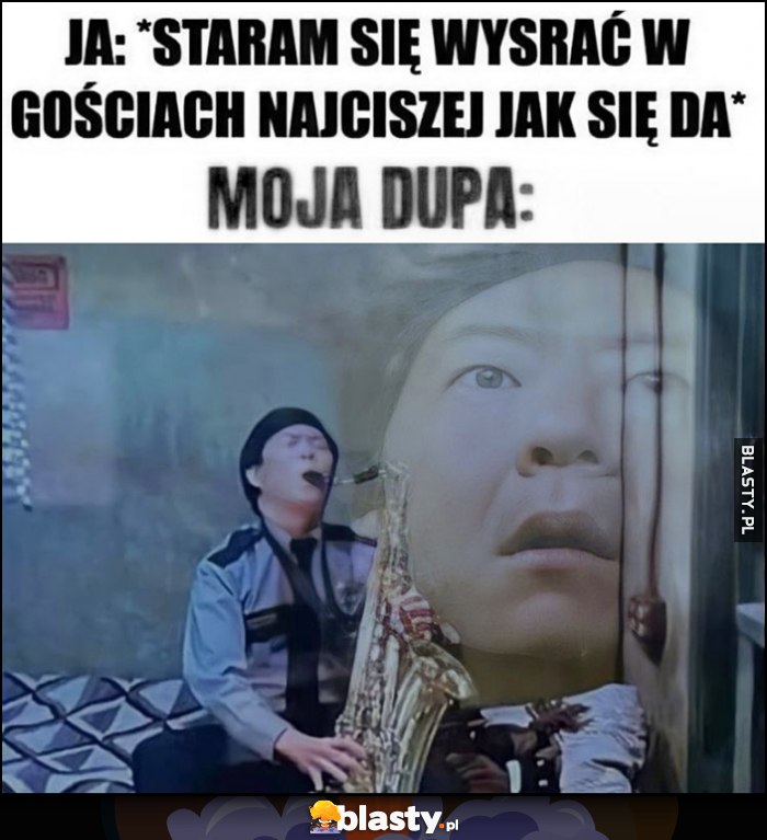 Ja: staram się wysrać w gościach najciszej jak się da vs moja dupa hałasuje Ja: staram się wysrać w gościach najciszej jak się da vs moja dupa hałasuje