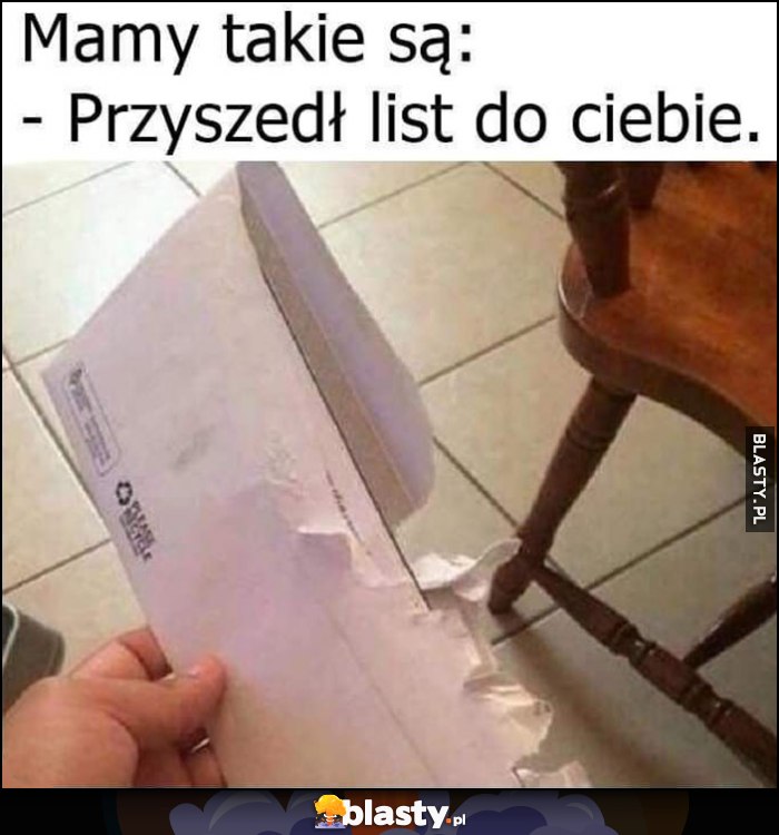 Mamy takie są: przyszedł list do ciebie, otwarta koperta Mamy takie są: przyszedł list do ciebie, otwarta koperta