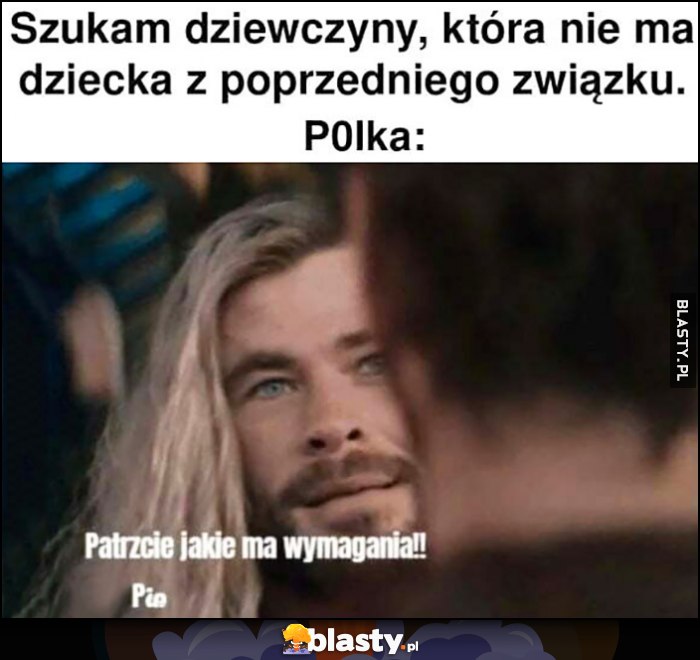 Szukam dziewczyny, która nie ma dziecka z poprzedniego związku. Polka: patrzcie jakie ma wymagania Szukam dziewczyny, która nie ma dziecka z poprzedniego związku. Polka: patrzcie jakie ma wymagania
