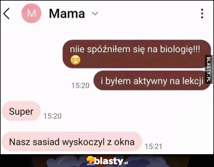 SMSy od mamy nasz sąsiad wyskoczył z okna SMSy od mamy nasz sąsiad wyskoczył z okna