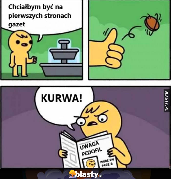 Chciałbym być na pierwszych stronach gazet, uwaga pedofil artykuł komiks Chciałbym być na pierwszych stronach gazet, uwaga pedofil artykuł komiks