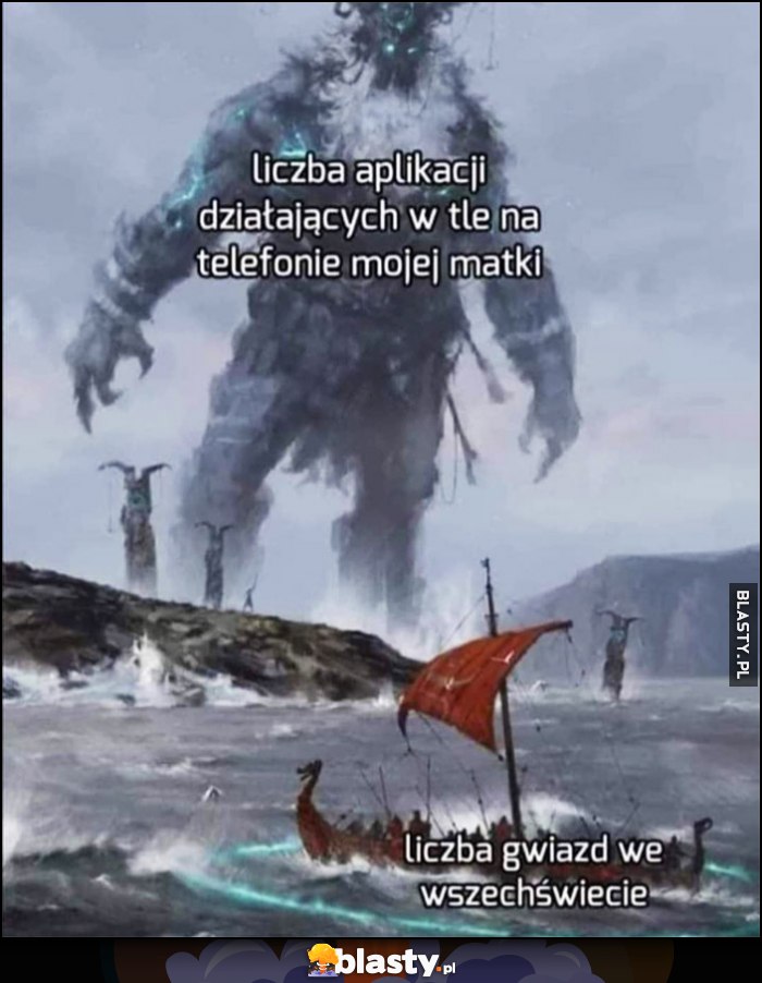 Liczba aplikacji działających w tle na telefonie mojej matki vs liczba gwiazd we wszechświecie Liczba aplikacji działających w tle na telefonie mojej matki vs liczba gwiazd we wszechświecie