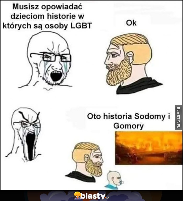 Musisz opowiadać dzieciom historie w których są osoby LGBT, ok, oto historia Sodomy i Gomory Musisz opowiadać dzieciom historie w których są osoby LGBT, ok, oto historia Sodomy i Gomory