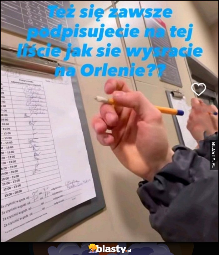 Też się zawsze podpisujecie na tej liście jak się wysracie na Orlenie? Też się zawsze podpisujecie na tej liście jak się wysracie na Orlenie?