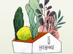 Hothouse