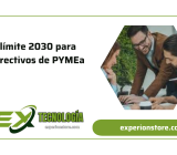 límite 2030 para directivos de PYMEa