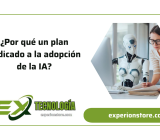 ¿Por qué un plan dedicado a la adopción de la IA?