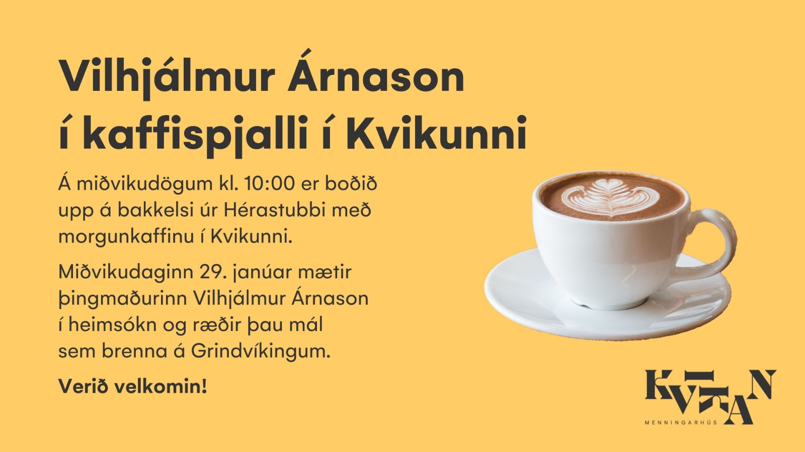 Mynd fyrir Vilhj�lmur �rnason � morgunkaffi � Kvikunni