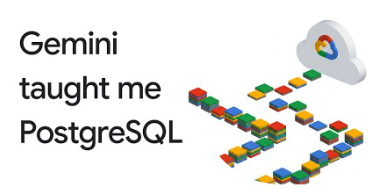 Gemini taught me PostgreSQL