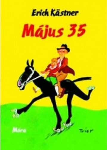 Erich K�stner: M�jus 35.