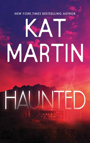 Haunted by Kat Martin Haunted by Kat Martin