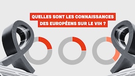 VIH en Europe : ces nombreuses idées reçues qui ont la vie dure