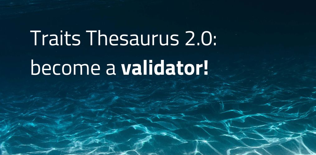 Become a Traits Thesaurus 2.0 validator on EcoPortal