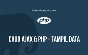menampilkan data dengan aja php